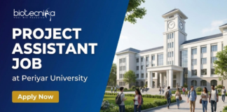 Project Assistant Job at Periyar University. Biotechnology, Microbiology, Biochemistry, or Environmental Science Candidates, Apply Now.