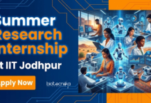 Summer Research Internship for Undergraduates at IIT Jodhpur With Stipend | Apply Now Apply for the SURAJ Summer Undergraduate Research Internship for under IIT Jodhpur Recruitment and Build a Strong Life Science Career.
