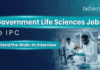 IPC Recruitment Announces Government Jobs for Life Sciences. Biochemistry Candidates Attend the Walk-In Interview.