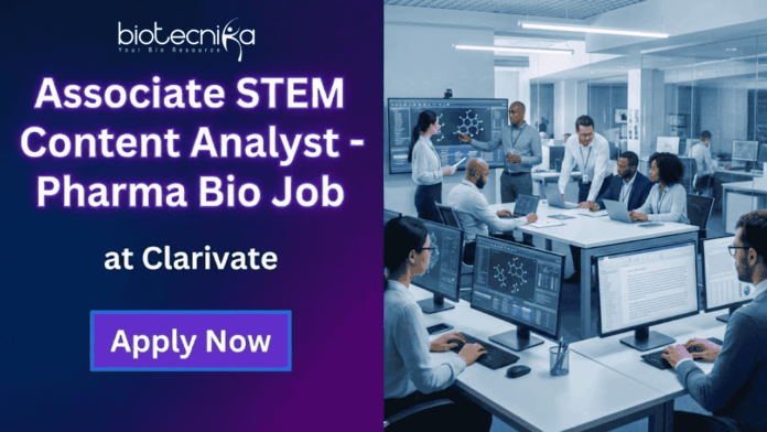 Content Analyst Job at Clarivate. Biotechnology, Biochemistry, Microbiology, or Molecular Biology Candidates, Apply Now.