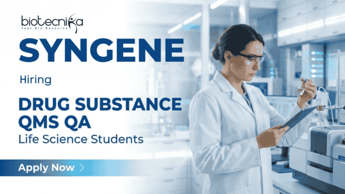 Syngene careers hiring for QMS QA jobs in Bangalore QMS QA jobs at Syngene careers Bangalore life sciences jobs