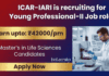 Young Professional-II Job at ICAR-IARI – Life Science Career Opportunity Young Professional job at ICAR-IARI in New Delhi for life science graduates, molecular biology, and functional genomics research