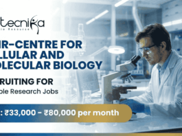 CSIR-CCMB research jobs for Life Science research professionals, Hyderabad, tumor biology, molecular biology, neuroscience positions