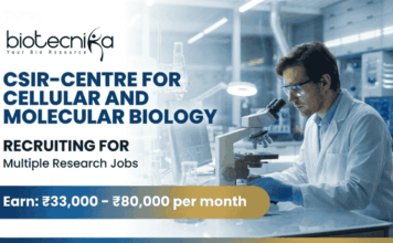 CSIR-CCMB research jobs for Life Science research professionals, Hyderabad, tumor biology, molecular biology, neuroscience positions