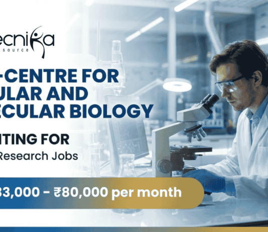 CSIR-CCMB research jobs for Life Science research professionals, Hyderabad, tumor biology, molecular biology, neuroscience positions