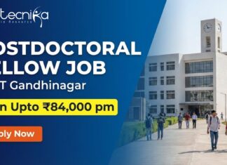 Postdoctoral Fellow at IIT Gandhinagar | Life Sciences Candidates, Apply Now and Earn Upto ₹84,000 per month Postdoctoral Fellow at IIT Gandhinagar. Life Sciences Candidates, Apply Now and Earn Upto ₹84,000 per month.
