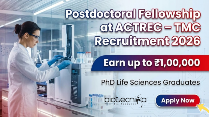 ACTREC Recruitment Postdoctoral Fellowship at ACTREC under TMC Recruitment 2026