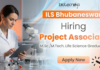 MSc Bioinformatics Project Jobs at ILS Bhubaneswar – Attend Walk-In Project Associate Jobs ILS Bhubaneswar Life Science Research