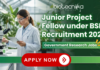 Junior Project Fellow BSI Recruitment 2026 – Government Research Jobs in NMHS Project