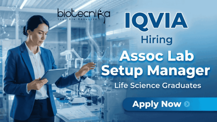 Clinical research jobs at IQVIA Assoc Lab Setup Manager life science jobs Clinical research jobs at IQVIA Assoc Lab Setup Manager life science jobs