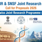Apply for the Indo-Swiss Joint Research Call for Proposal 2026. Focus on One Health. Funding up to ₹2.5 Cr / CHF 400k.