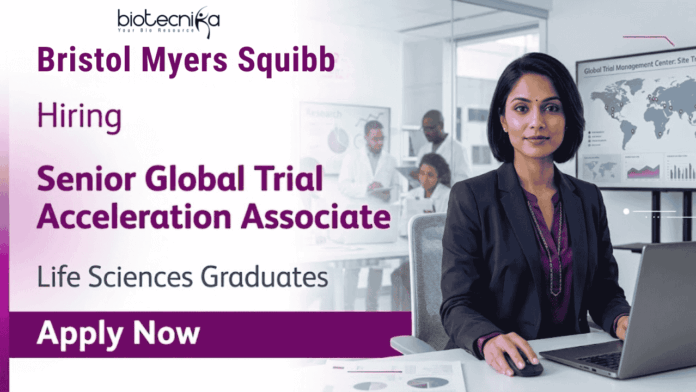 Clinical Research Jobs at Bristol Myers Squibb – Senior Global Trial Acceleration Associate Life Science Jobs Clinical Research Jobs at Bristol Myers Squibb – Senior Global Trial Acceleration Associate Life Science Jobs