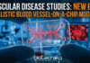 Discover the "Vessel-Chip" Models that uses living cells & complex anatomy to recreate how Vascular Disease starts in the human body.