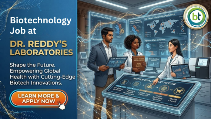 Biotechnology Job at Dr. Reddy’s Laboratories. Biotechnology & Microbiology Candidates, Apply Now. Job in Visakhapatnam. Biotechnology Job at Dr. Reddy’s Laboratories. Biotechnology & Microbiology Candidates, Apply Now. Job in Visakhapatnam.