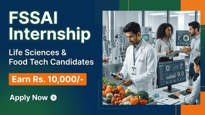 Fssai Apply for FSSAI Internship 2026, a Government Internship in Life Sciences with Stipend, Certification, and Real Experience.