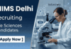 AIIMS Delhi Recruitment | Apply Now for Life Sciences Research Jobs AIIMS Delhi Recruitment 2026 announced for Research Jobs. Apply Now to Start Your Career in Life Sciences with Clinical Research Experience.