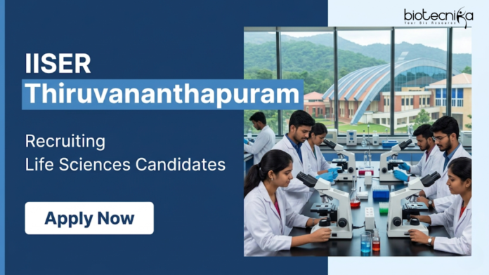 IISER TVM Apply for Project Associate Jobs at IISER Thiruvananthapuram Recruitment. Explore Life Science Research Roles. Last Date March 30, 2026.