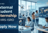 Life Sciences External Student Internship at ISRO-IIRS | Apply Now ISRO IIRS Recruitment: Apply for External Student Internship 2026 to Gain Research Experience and Build a Strong Career in Life Sciences.