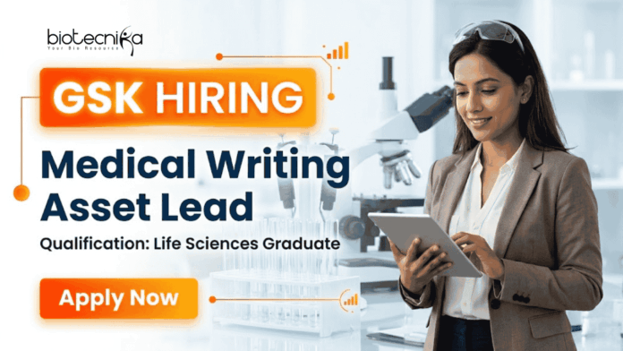 Life Science Jobs at GSK Career in Medical Writing Jobs – Apply Now Life Science Jobs at GSK Career in Medical Writing Jobs – Apply Now