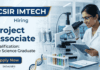 CSIR IMTECH Hiring Project Associate | Life Science Research | Earn upto: Rs.35,000/- + HRA | Apply Now CSIR IMTECH Recruitment offering Project Associate Jobs in life science research