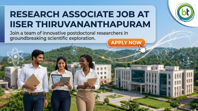 Research Associate Job at IISER Thiruvananthapuram. Biotechnology Candidates, Apply Now & Earn ₹60,000/- per month. Research Associate Job at IISER Thiruvananthapuram. Biotechnology Candidates, Apply Now & Earn ₹60,000/- per month.