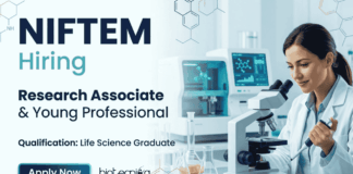 NIFTEM Recruitment 2026 for Research Jobs | RA-I & YP-I Walk-in | Earn up to Rs. 58,000/- NIFTEM Recruitment 2026 opens Research Jobs for Life Science Research candidates