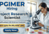 PGIMER Recruitment 2026 for Research Scientist Jobs | Life Sciences Jobs | Earn upto Rs.80,400/- pm PGIMER Recruitment 2026 offers high-paying Research Scientist Jobs in life science research