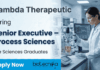 Biotechnology Jobs at Lambda Therapeutic Research | Senior Executive Role | Apply Now Biotechnology jobs at Lambda Therapeutic Research Senior Executive Process Sciences Lambda careers Life science jobs