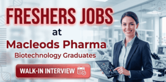 Biotechnology Jobs for Freshers at Macleods Pharma | Walk-In Interview | Attend Now Biotechnology Jobs for Freshers at Macleods Pharma walk in interview