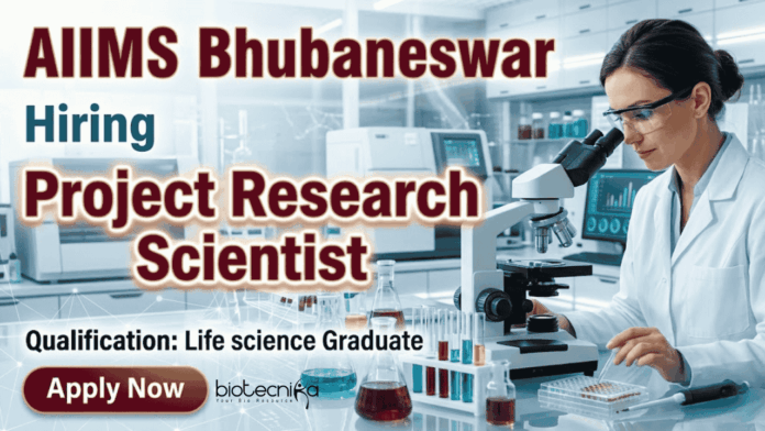 Research Scientist Jobs at AIIMS Bhubaneswar Recruitment for Life Science Jobs Research Scientist Jobs at AIIMS Bhubaneswar Recruitment for Life Science Jobs