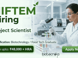 Project Scientist Role Under NIFTEM Recruitment for Life Science Research | Earn Up to Rs. 48,000 + HRA Project Scientist NIFTEM Recruitment Life Science Research apply