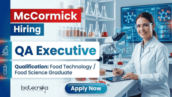 McCormick Hiring QA Executive | Food Technology Jobs McCormick Hiring QA Executive | Food Technology Jobs