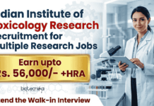 CSIR IITR Recruitment for Research Jobs | Earn upto Rs. 56,000/- +HRA | Attend the Walk-in Interview CSIR IITR Recruitment 2026 open for Research Jobs in Life Science Research