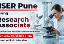IISER Pune Recruiting for Research Associate Jobs in Life Sciences Research | Earn upto: Rs. 58,000 + HRA | Attend walk-in interview IISER Pune recruitment for Research Associate jobs in Life sciences research