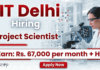 IIT Delhi recruitment for Project Scientist jobs in research field