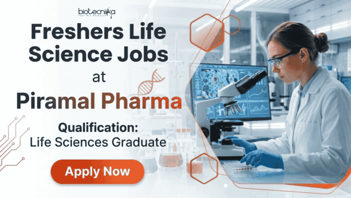 Freshers Life Science Jobs | Apprentice Jobs at Piramal Freshers Life Science Jobs | Apprentice Jobs at Piramal