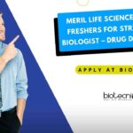 Freshers Computational Biology Jobs | Freshers Bioinformatics Jobs | Freshers Jobs at Meril
