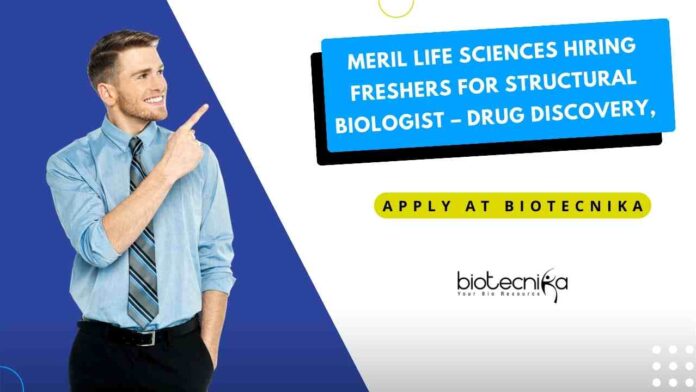 Freshers Computational Biology Jobs | Freshers Bioinformatics Jobs | Freshers Jobs at Meril