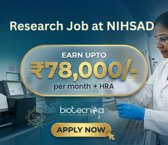 Research Job at NIHSAD (National Institute of High Security Animal Diseases). Life Sciences Candidates, Apply Now and Earn Upto ₹78,000/-