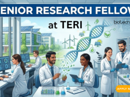 Senior Research Fellow at TERI. Biotechnology, Microbiology, Molecular Biology, or related Life Sciences Candidates, Apply Now.