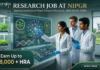 Research Jobs at NIPGR. Life Sciences Candidates, Attend The Walk-in Interview and Earn Up to ₹58,000 + HRA.