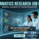 Bioinformatics Job at MAHE. Bioinformatics Candidates, Apply Now & Earn ₹56,000 + HRA per month. Research Job in Karnataka.