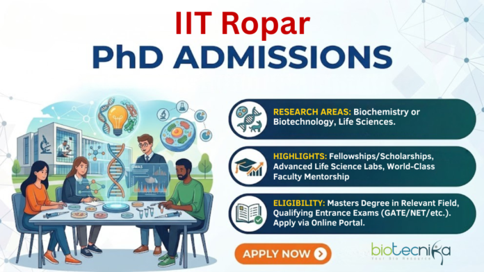 PhD Admissions at IIT Ropar. Biotechnology & Biochemistry Candidates, Apply Now. Opportunities in Biomaterials & Drug Delivery. PhD Admissions at IIT Ropar. Biotechnology & Biochemistry Candidates, Apply Now. Opportunities in Biomaterials & Drug Delivery.