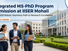 PhD Program at IISER Mohali. Biology Candidates, Apply Now For Admissions to Integrated MS-PhD Program August 2026.