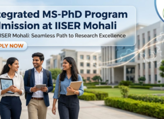 PhD Program at IISER Mohali. Biology Candidates, Apply Now For Admissions to Integrated MS-PhD Program August 2026.