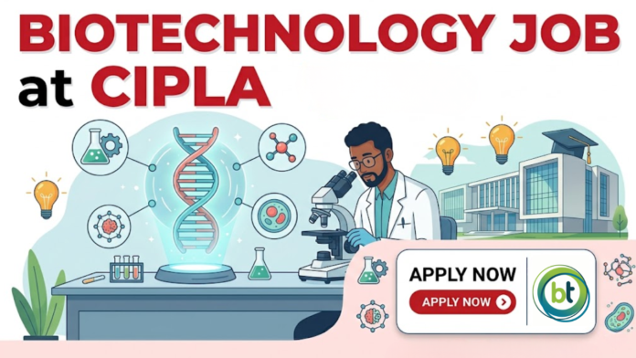Biotechnology Job at Cipla. Apply Now For Team Member - Launch Execution Role. Job Opportunity in Maharashtra. Biotechnology Job at Cipla. Apply Now For Team Member - Launch Execution Role. Job Opportunity in Maharashtra.