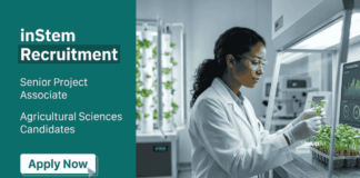 Agriculture Research Job at inStem | Life Sciences Candidates Apply Online Apply for inStem Recruitment 2026. Senior Project Associate position in Bangalore offering a great Life Science Career opportunity.