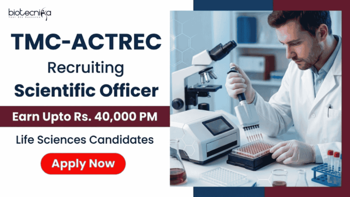 ACTREC TMC ACTREC Recruitment - Scientific Officer Vacancy. Attend the Walk-In Interview for Life Sciences Jobs and Biotechnology Career Growth.