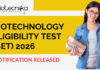 Biotechnology Eligibility Test (BET) 2026 Notification Released – Check Eligibility, Syllabus & Apply Online. Apply for Biotechnology Eligibility Test (BET) 2026 by Department of Biotechnology. Get DBT-JRF fellowship. Check Eligibility, Fees & Apply
