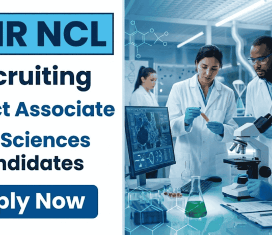 CSIR NCL Recruitment for Project Associate Jobs. Apply Now for Life Sciences Jobs in Drug Discovery and AI-based Research Roles in Pune.
